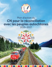 PLAN D’ACTION DU CN POUR LA RÉCONCILIATION AVEC LES PEUPLES AUTOCHTONES